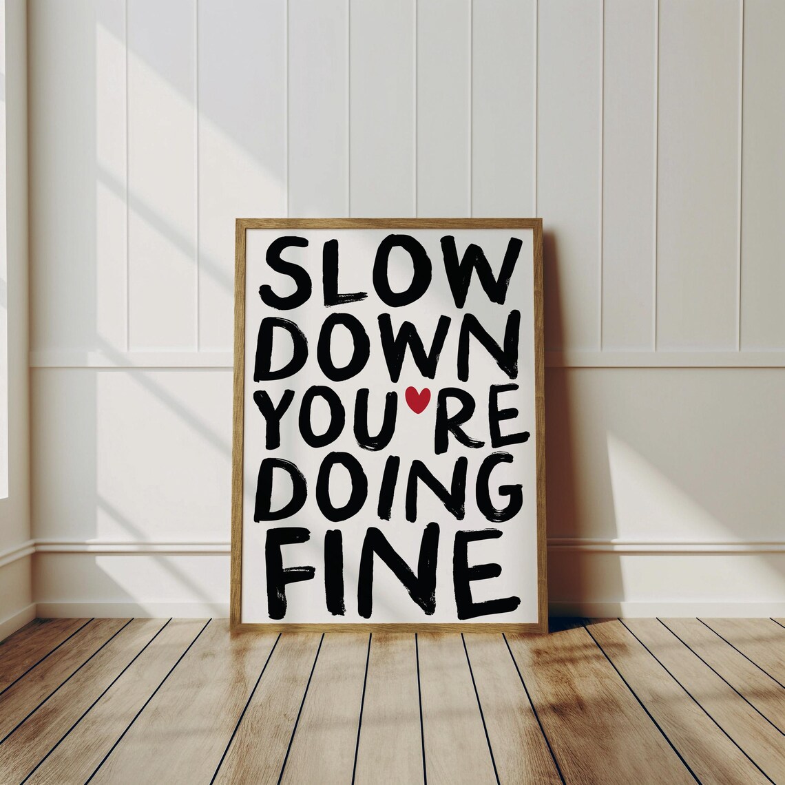 Slow Down Youre Doing Fine Lyric Art Print - Image 3