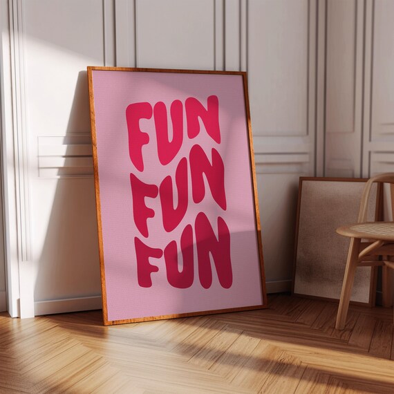 Fun Fun Fun Hot Pink Bubble Letter Retro Girly Party Decor Poster