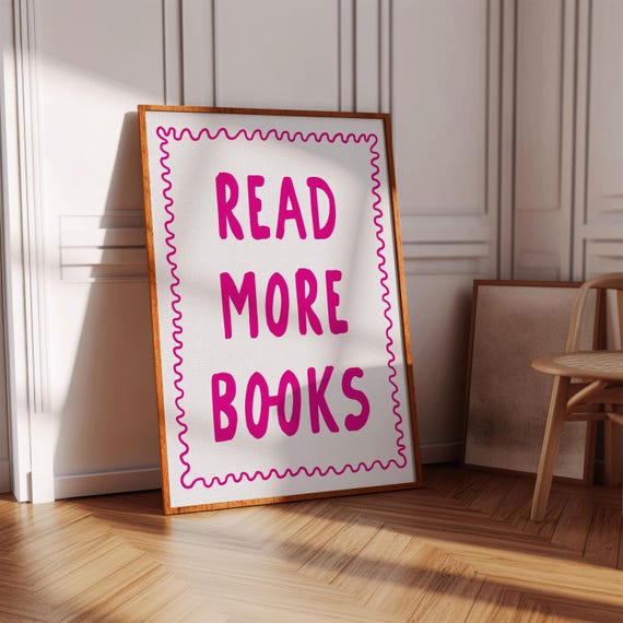 Read More Books Print Book Lovers Wall Art Cute Apartment Gifts For Bookworms Minimalist Trendy Library Decor Dorm Room