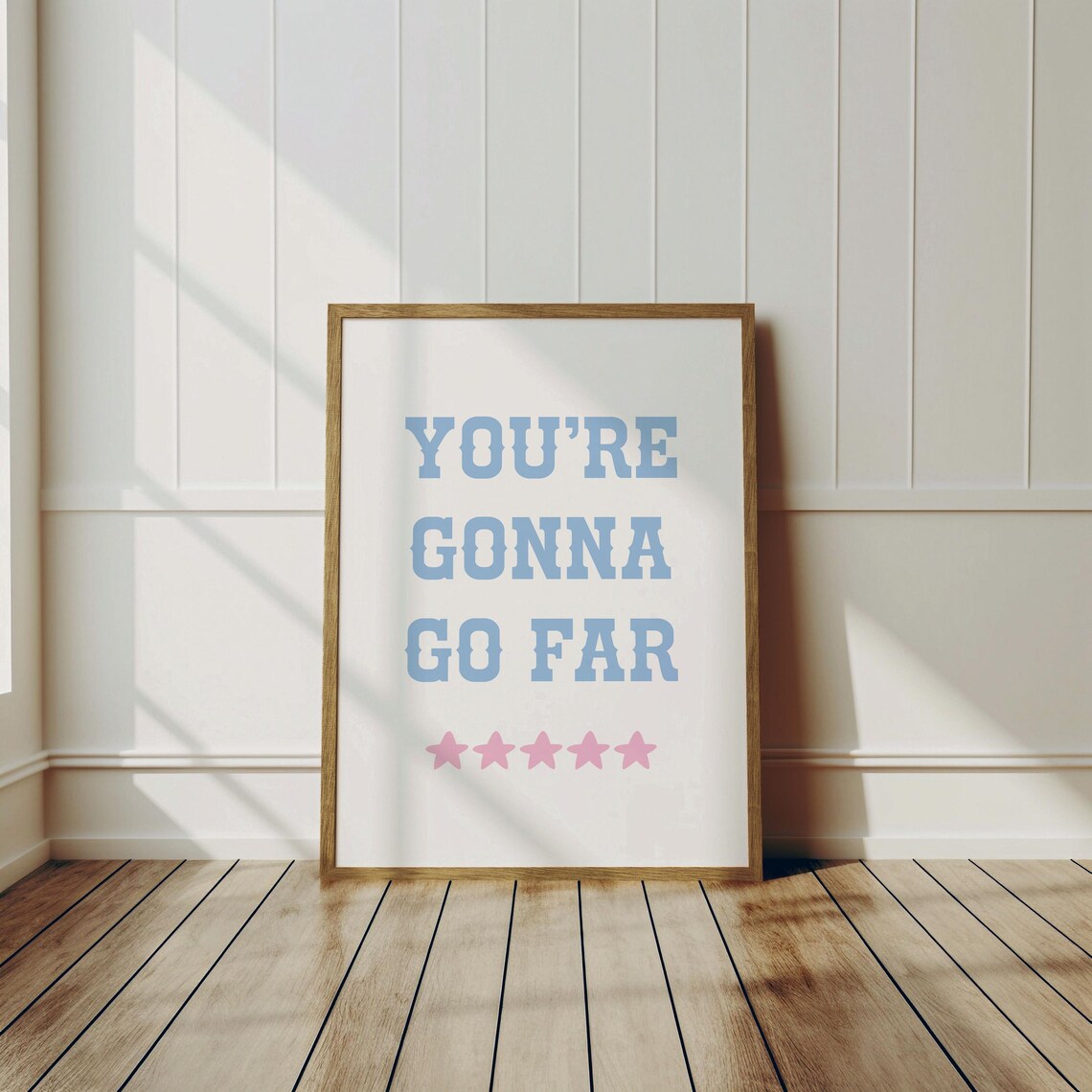 Youre Gonna Go Far Blue Western Typography Star Motivational Quote Poster