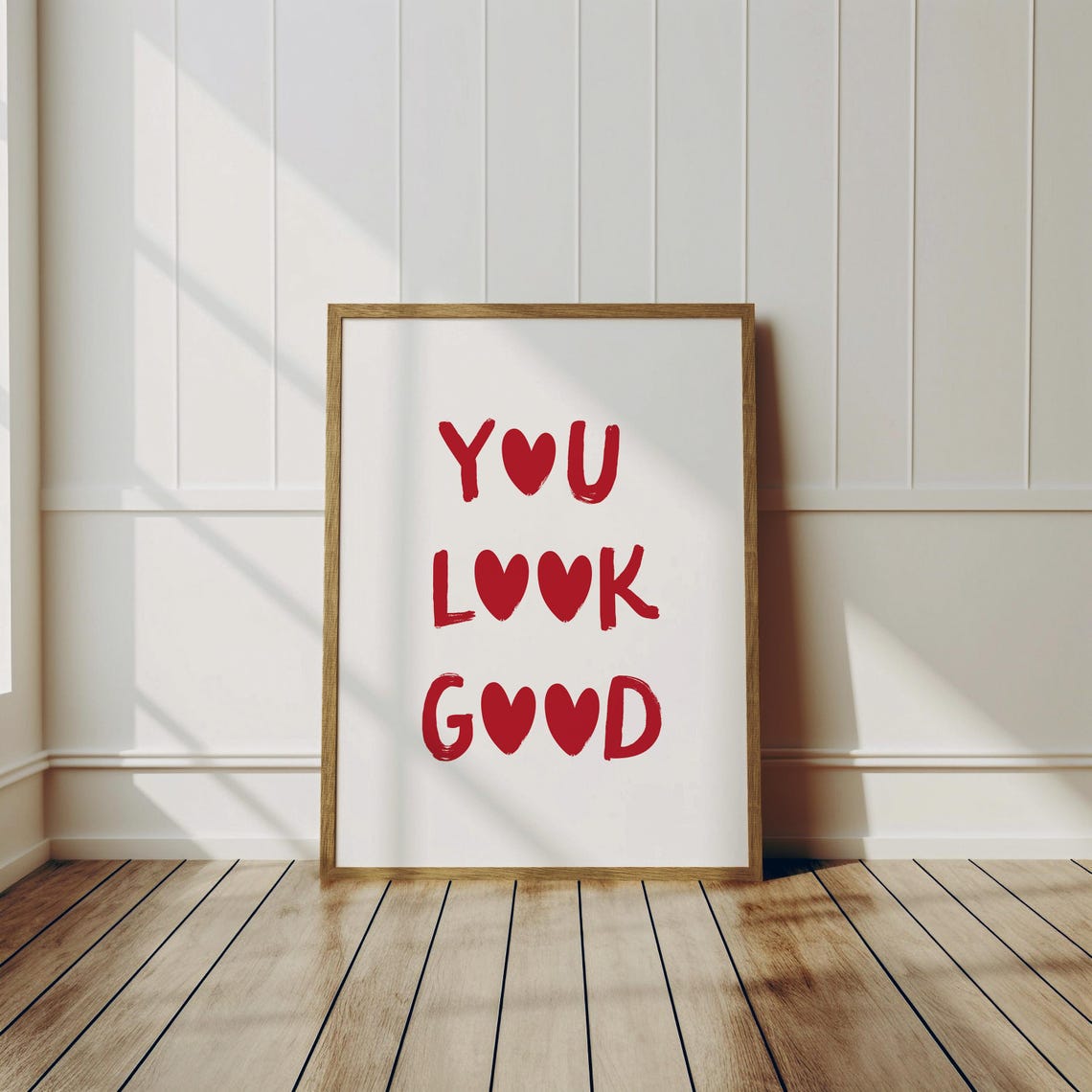 You Look Good Red Heart Letters Uplifting Affirmation Wall Poster