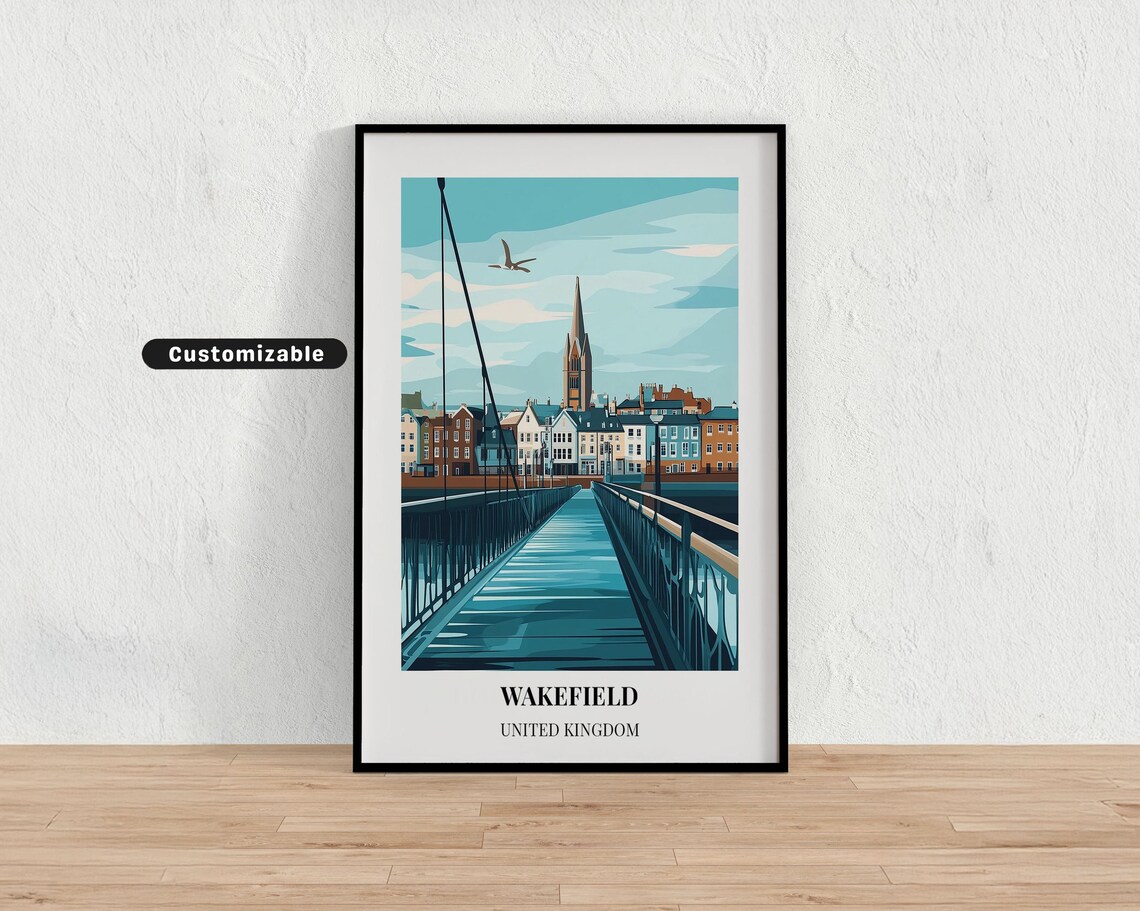 Wakefield United Kingdom Riverside Bridge Church Spire Travel Poster