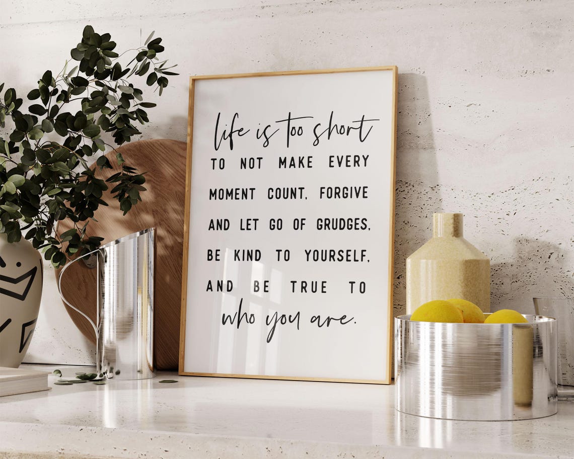 Life Is Too Short Make Every Moment Count Script Quote Poster - Image 3