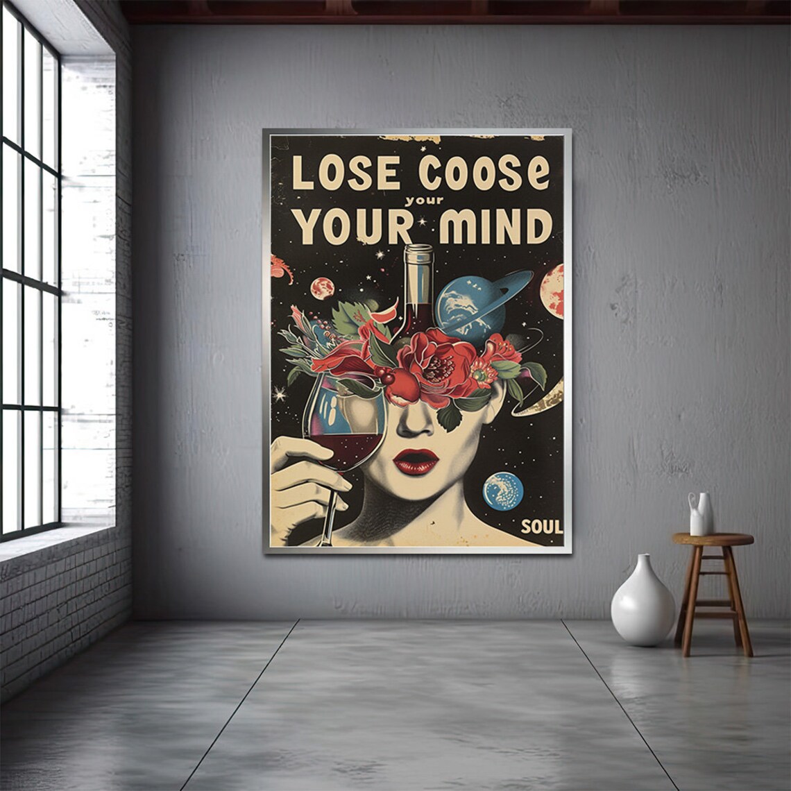 Lose Your Mind Vintage Retro Wine Lover Cosmic Art Quote Poster - Image 3