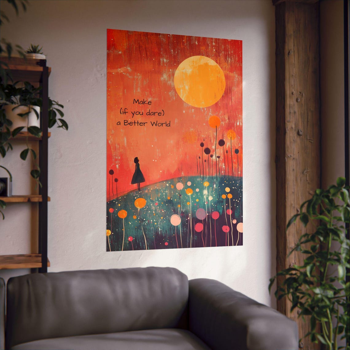 Make If You Dare A Better World Poster Wall Art Beautiful Statement Poster And Bold Challenge To Take Action For Home Office Or Dorm Decor - Image 2