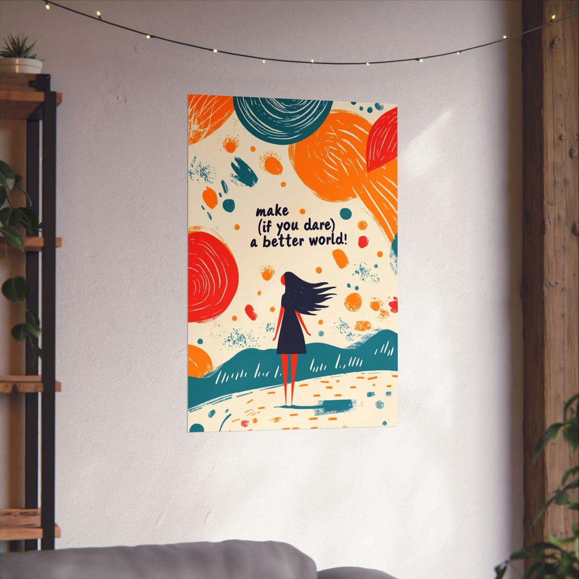 Make a Better World If You Dare Abstract Bold Sun Girl Art Poster - Image 3