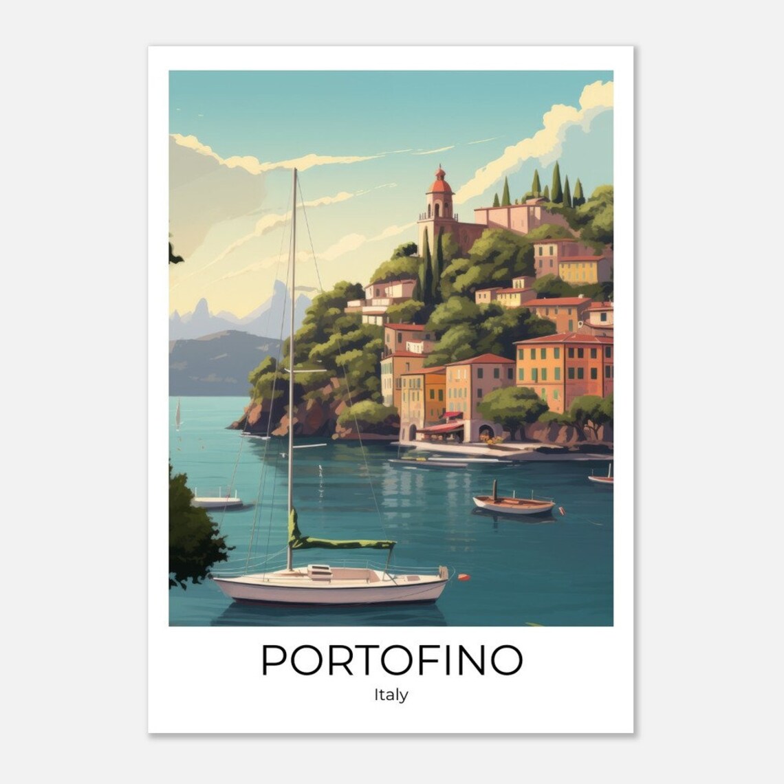 Portofino Harbor Sailboat Colorful Cliffside Italy Travel Poster