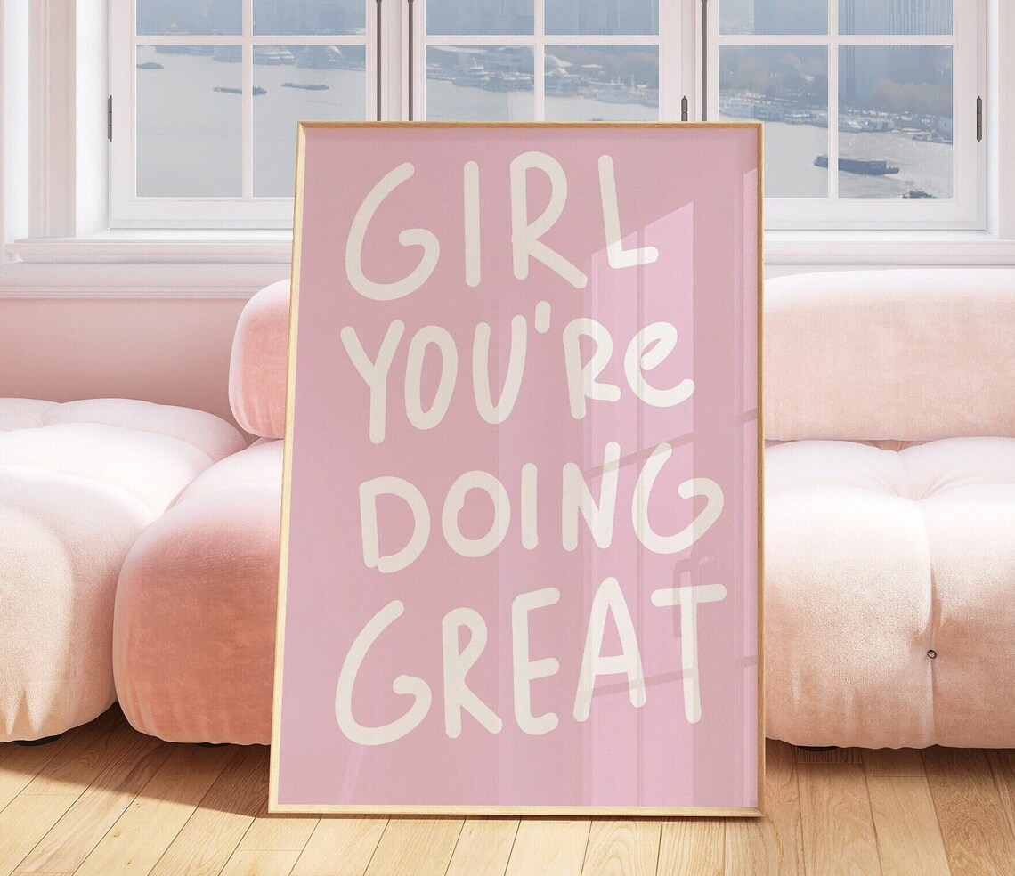 Girl You're Doing Great Handwritten Encouraging Quote Blush Pink Wall Art