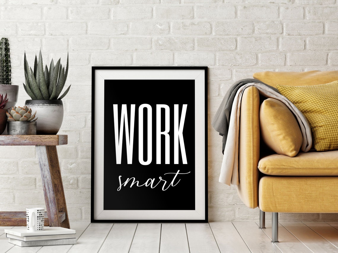 Work Smart Black Background Bold White Typography Office Poster