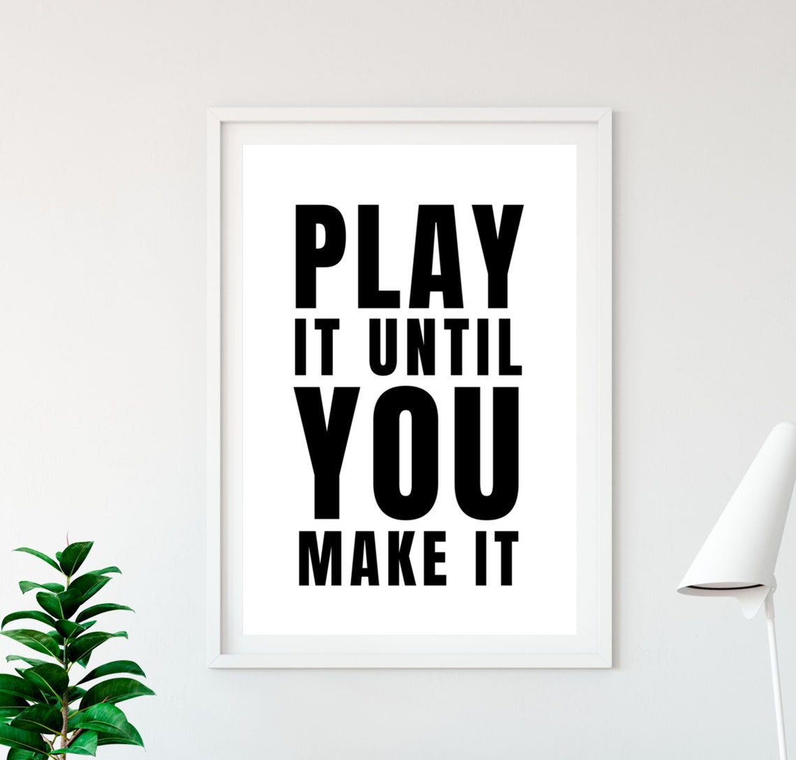 Play It Until You Make It Bold Stacked Type Minimalist Wall Poster - Image 3
