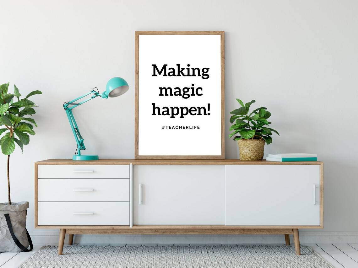 Making Magic Happen Teacher Life Quote Minimalist Black White Poster - Image 3
