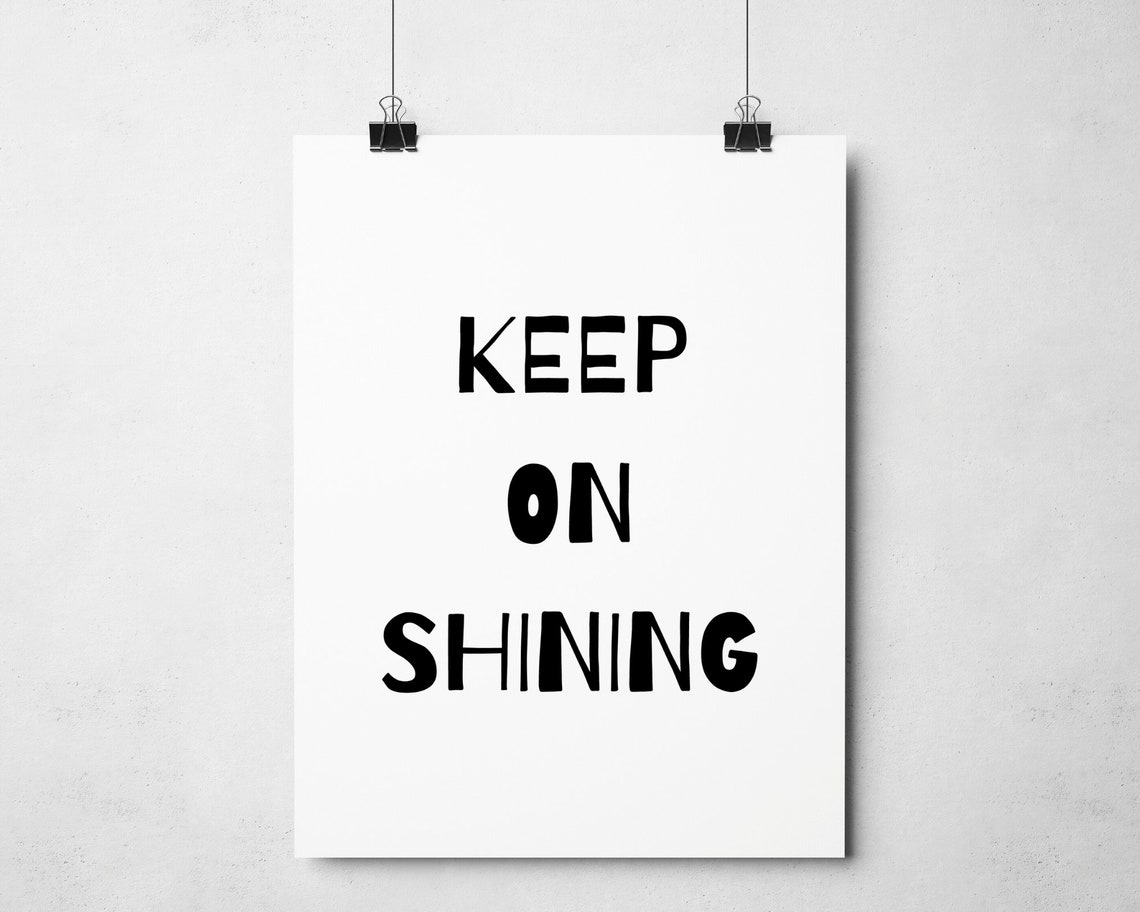 Keep on Shining Hand Lettered Minimalist Black White Quote Poster - Image 5