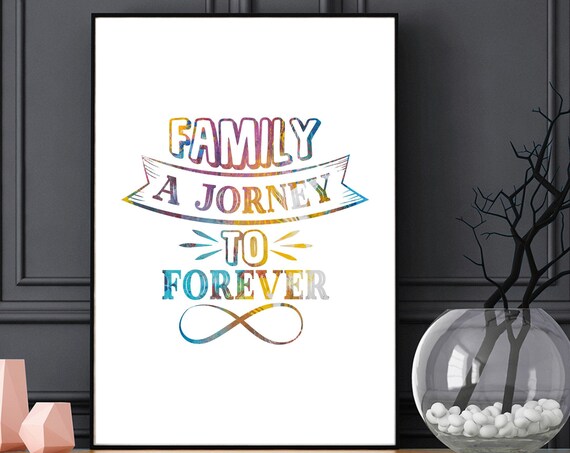 Family A Journey To Forever Watercolor Typography Quote Wall Poster