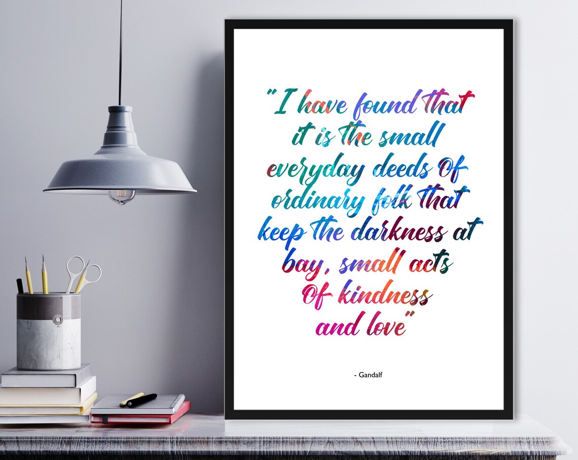 Gandalf Small Everyday Deeds Quote Colorful Typography Poster