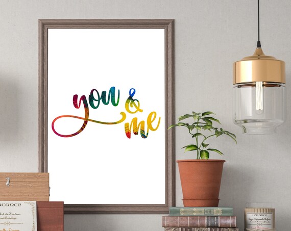 You And Me Rainbow Script Couple Love Quote Typography Art Poster