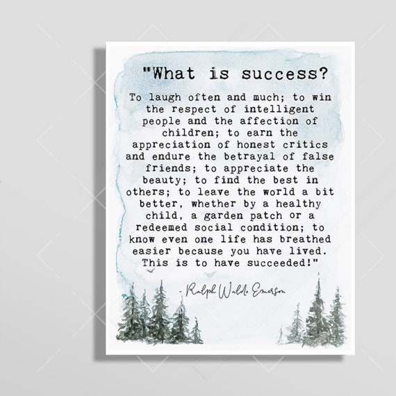 What Is Success? Ralph Waldo Emerson Quote Art Print
