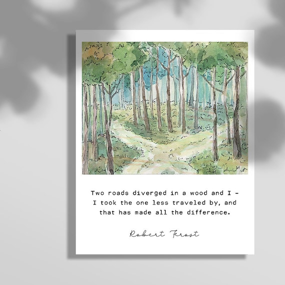 Robert Frost Quote Art Print, Housewarming Gift
