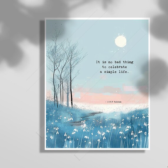 It Is No Bad Thing To Celebrate Simple Life, Tolkien Art Print