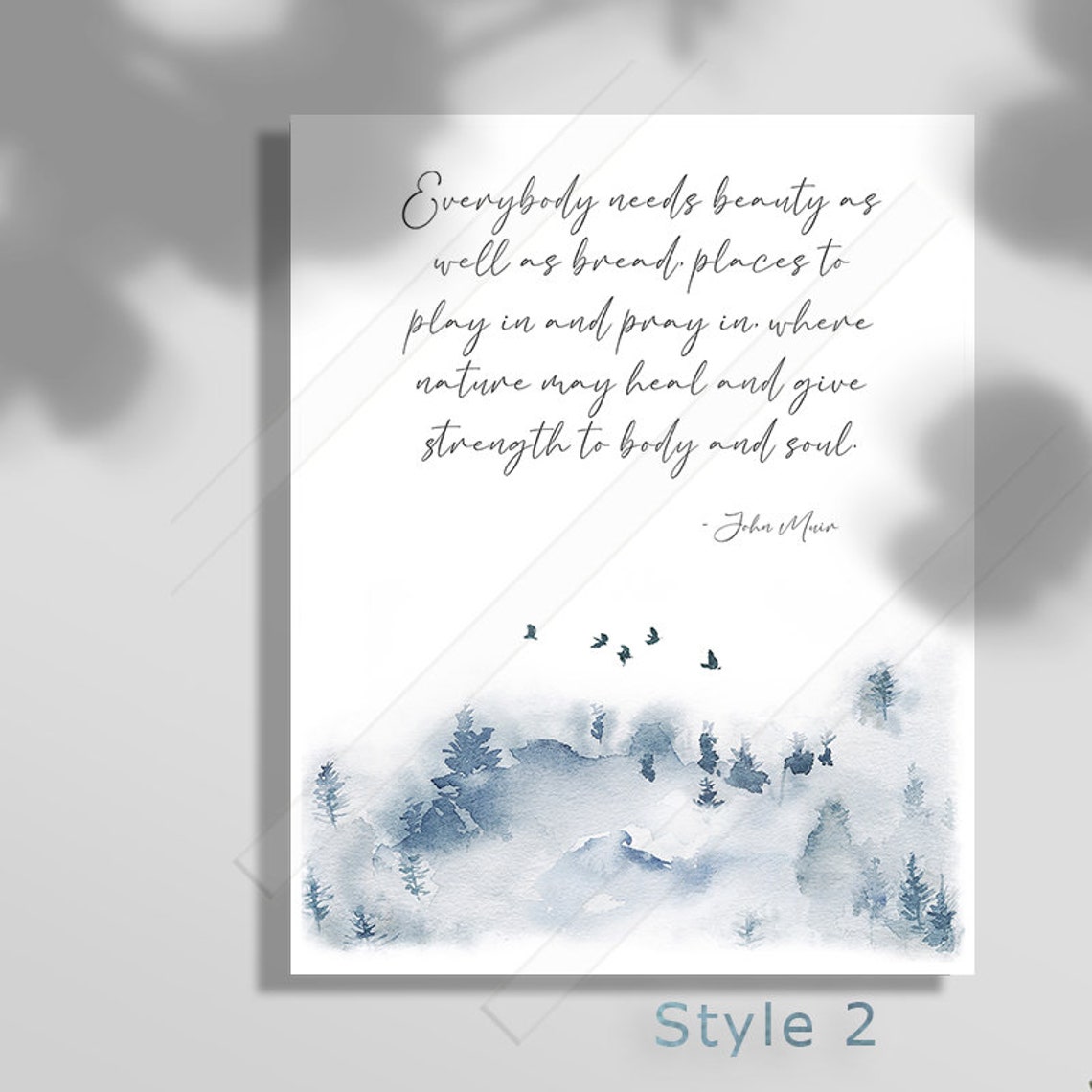 John Muir Everybody Needs Beauty As Well As Bread Forest Quote Poster - Image 3