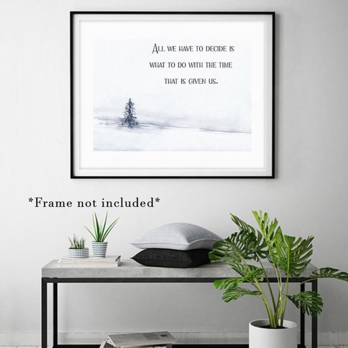 Time Is Given Us Inspiration Quote Watercolor Art Print
