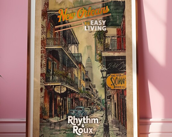 New Orleans French Quarter Big Easy Rhythm and Roux Travel Poster