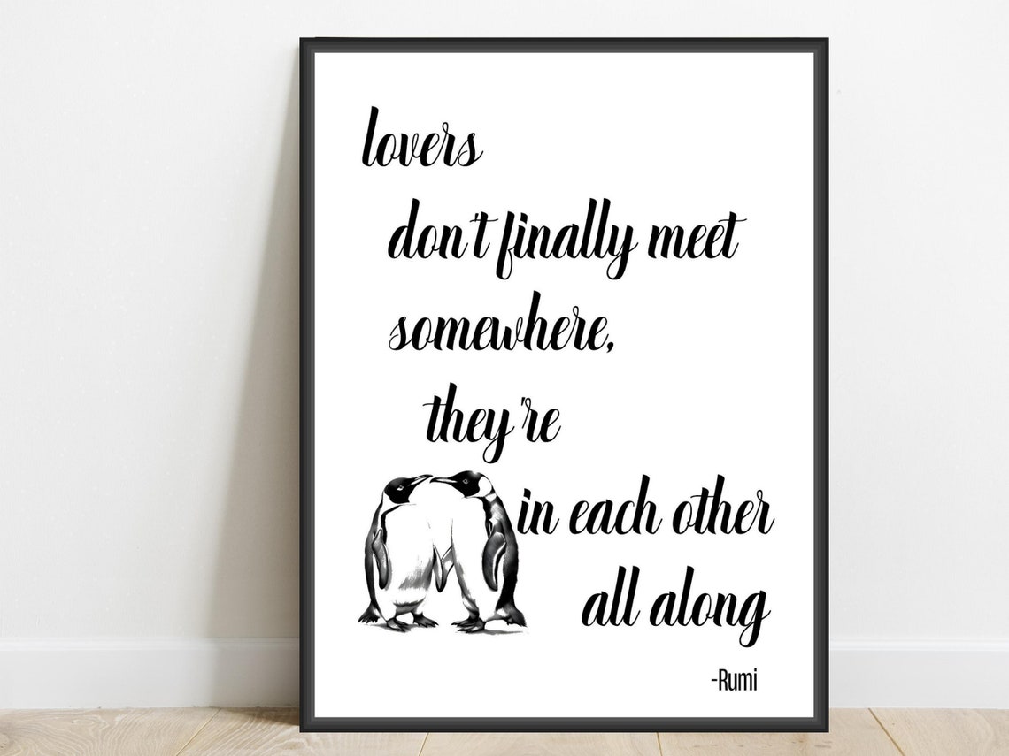 Rumi Lovers In Each Other Emperor Penguins Love Quote Poster