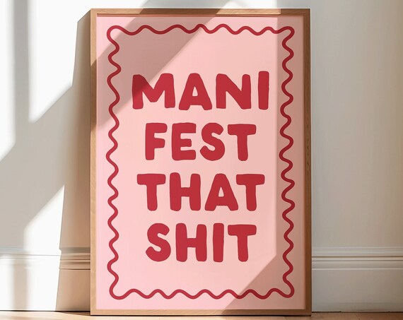 Manifest That Shit Art Print Red And Pink Home Decor Poster Daily Reminders Affirmation Poster Bedroom Art Dorm Decor Cute Apartment Art