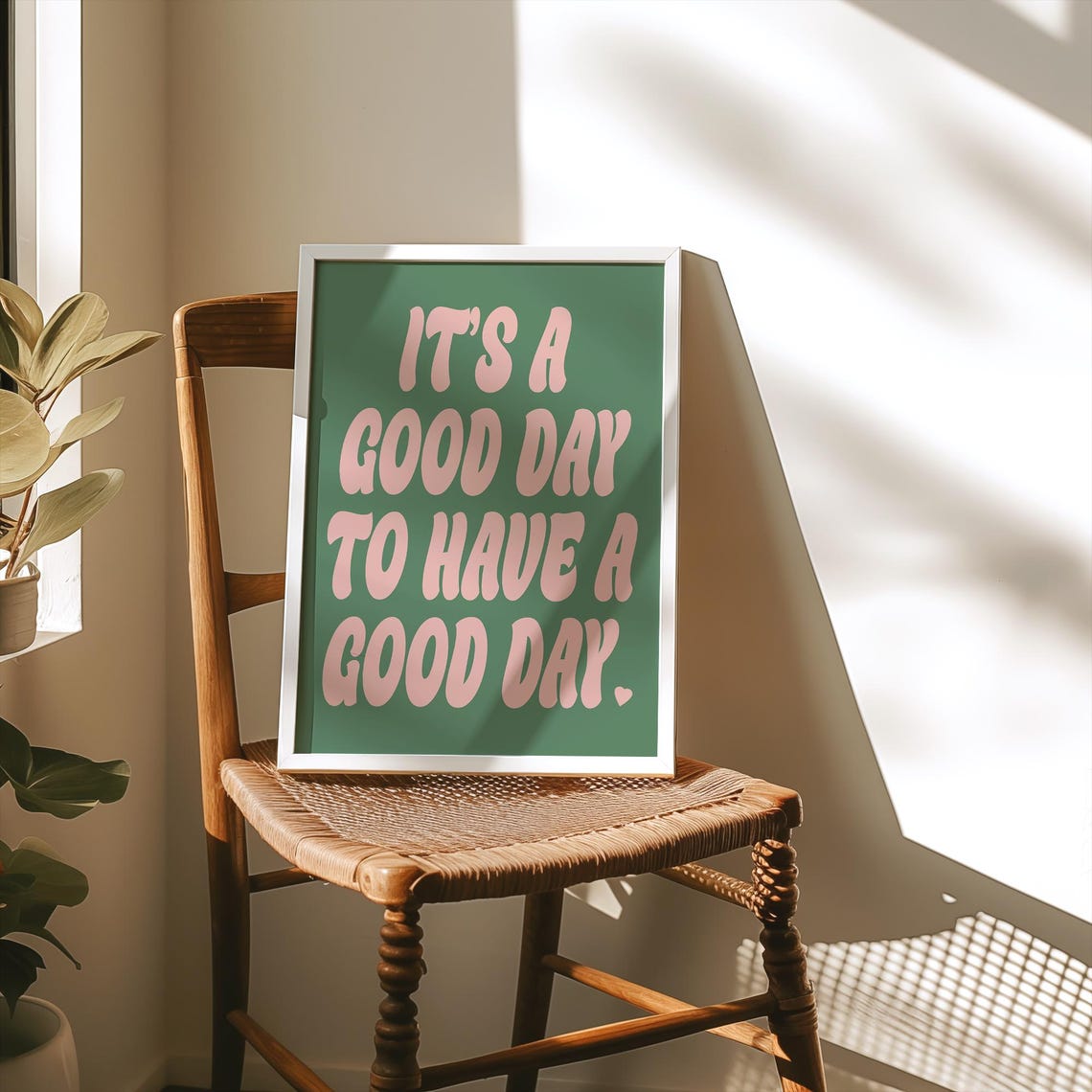 Its A Good Day To Have A Good Day Retro Typography Quote Poster - Image 2