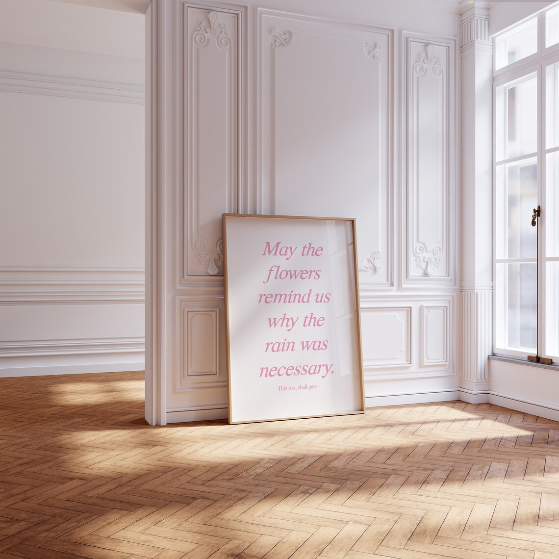 May The Flowers Remind Us Why Rain Was Necessary Pink Quote Poster - Image 5