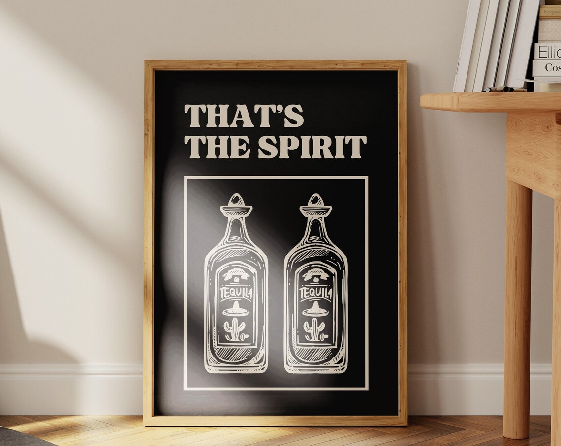 Thats The Spirit White Tequila Bottles Black Bar Cart Decor Poster - Image 2