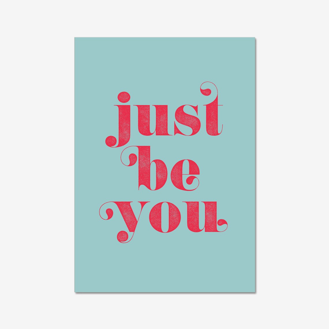 Just Be You Retro Red Lettering Teal Bold Typography Quote Poster