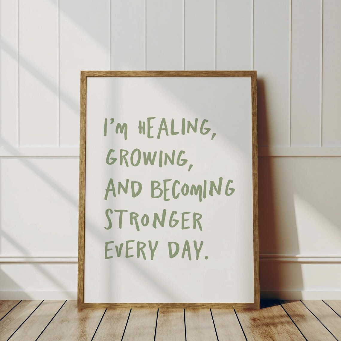 Healing Growing Becoming Stronger Every Day Sage Green Affirmation Poster