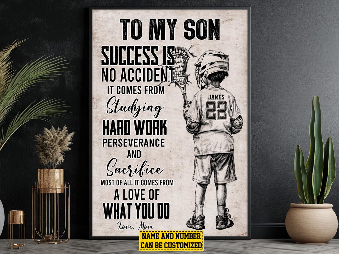 Lacrosse To My Son Personalized Print Lacrosse Custom Poster Print Lacrosse Gift For Boy Son