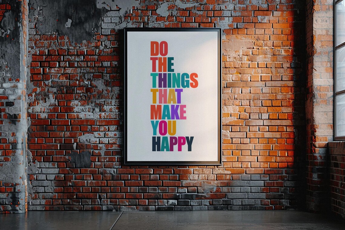 Do What Makes You Happy, Inspiring Home Office Decor - Image 6