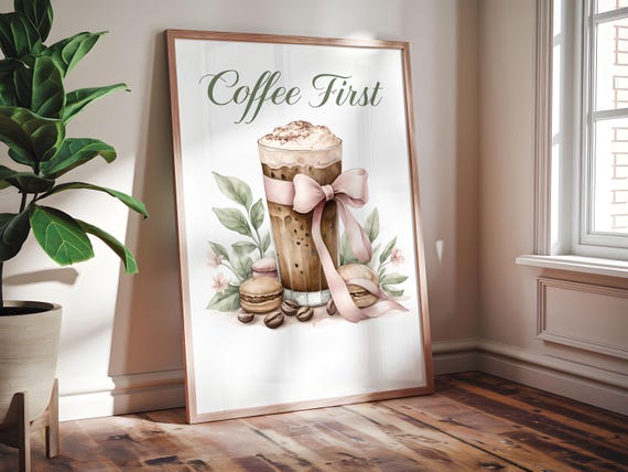 Coffee First Framed Poster Museumquality Matte Art Print