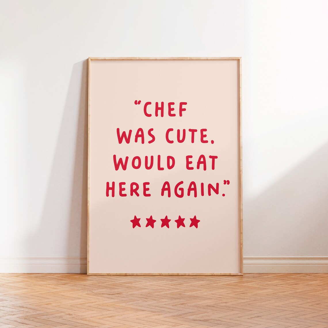 Chef Was Cute, Would Eat Here Again Kitchen Art Print