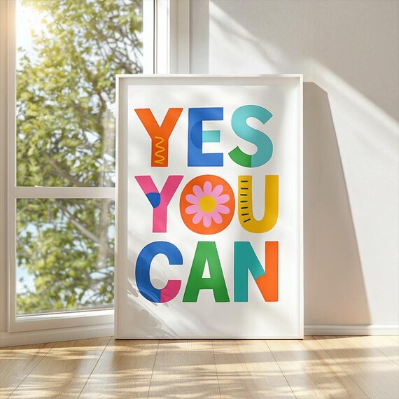 Yes You Can Colorful Retro Typography Encouragement Poster For Kids