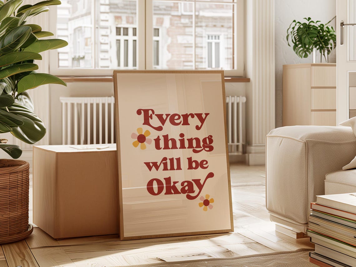 Everything Will Be Okay Motivational Wall Art Positive Affirmation Decor Inspirational Poster For Calm Uplifting Home Or Office Decor