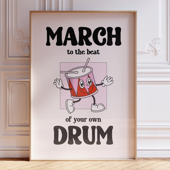March to the Beat of Your Own Drum Retro Mascot Motivational Poster