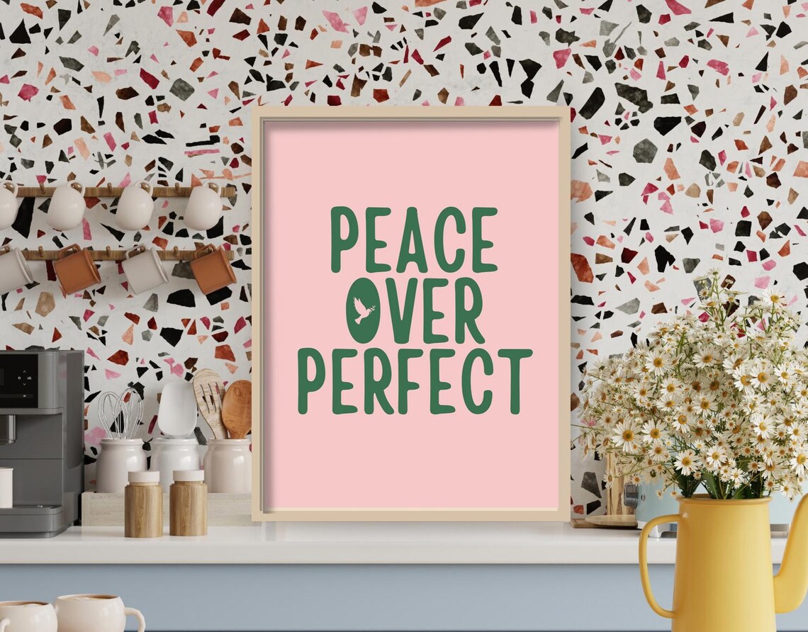 Peace Over Perfect, Funny Inspirational Quote - Image 5