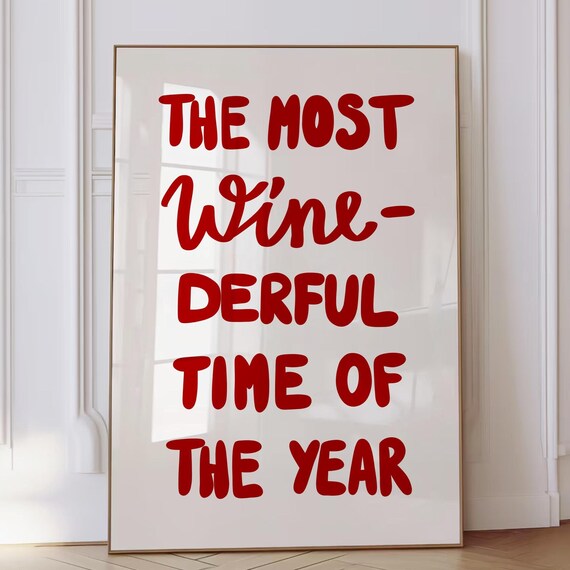 The Most Wine Derful Time Of The Year Trendy Christmas Print Funny Red Quote Kitchen Wall Art Cute Bar Cart Preppy Decor