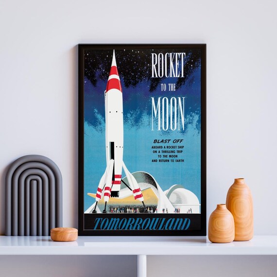 Rocket to the Moon Tomorrowland Vintage Attraction Art Poster