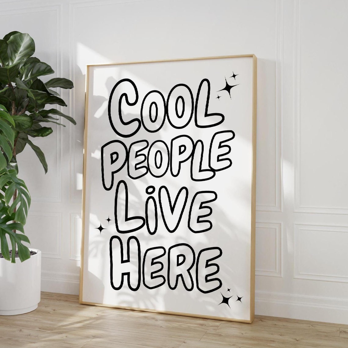 Cool People Live Here Black Outline Bubble Letter Quote Poster - Image 4