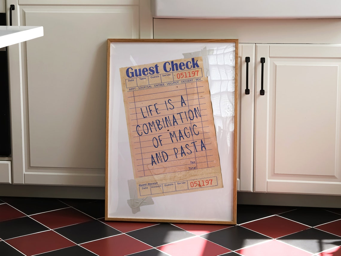 Life Is a Combination of Magic and Pasta Kitchen Guest Check Poster - Image 6