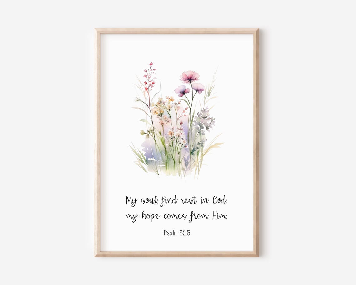 Psalm 62:5 My Soul Find Rest In God Wildflower Watercolor Print