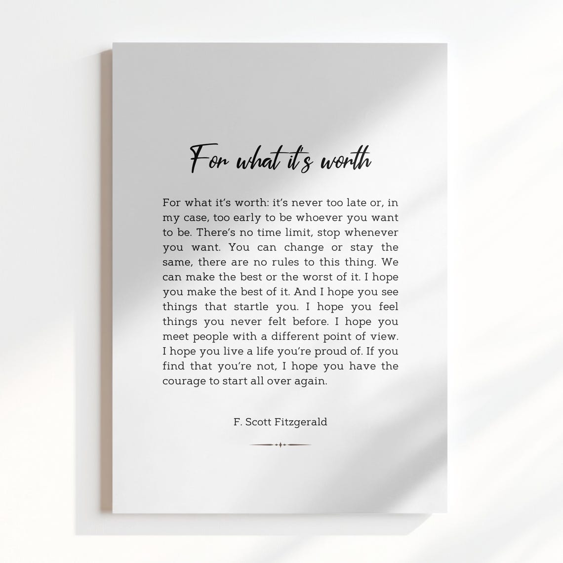 For What It Is Worth F Scott Fitzgerald Inspirational Quote Print - Image 7