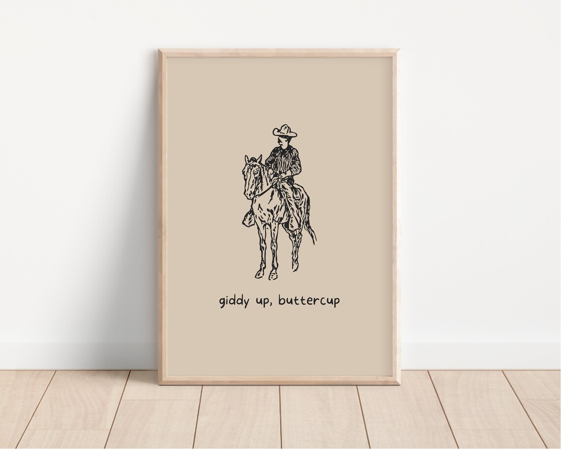 Giddy Up Buttercup Cowboy Horse Sketch Western Country Quote Print - Image 3