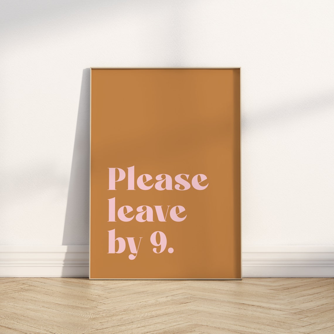 Please Leave By 9 Funny Quote Caramel Typography Dorm Poster - Image 2