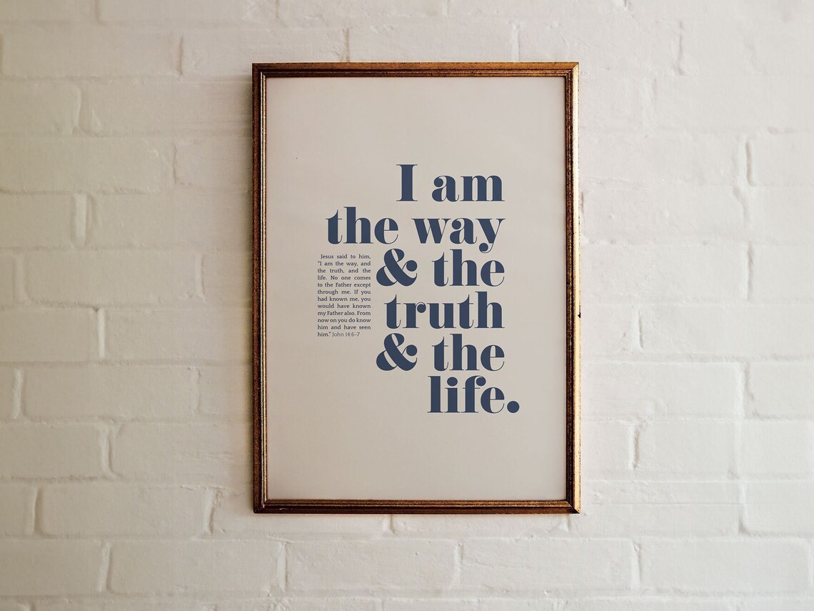 John 14:6 I Am the Way, the Truth, the Life Print - Image 5
