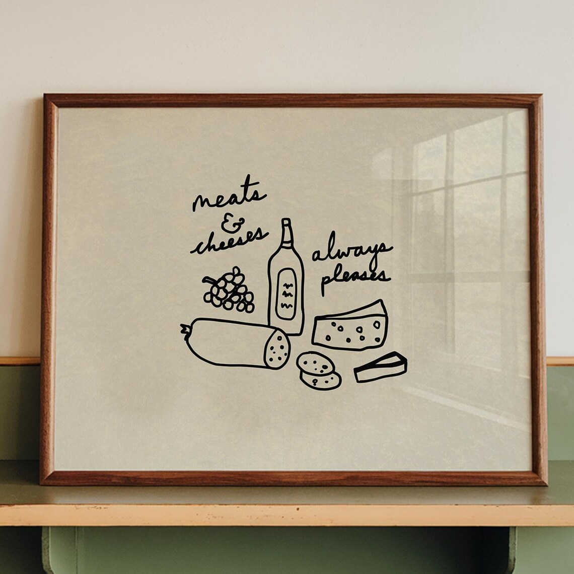 Meats And Cheeses Always Please Kitchen Charcuterie Line Art Poster